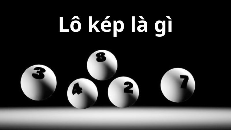 Lô Kép Đẹp Hôm Nay