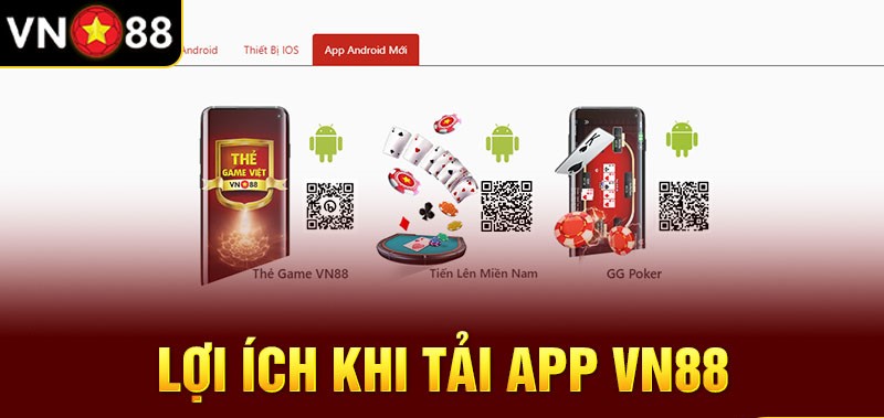 Tải app VN88 mang đến trải nghiệm tối ưu khi tham gia